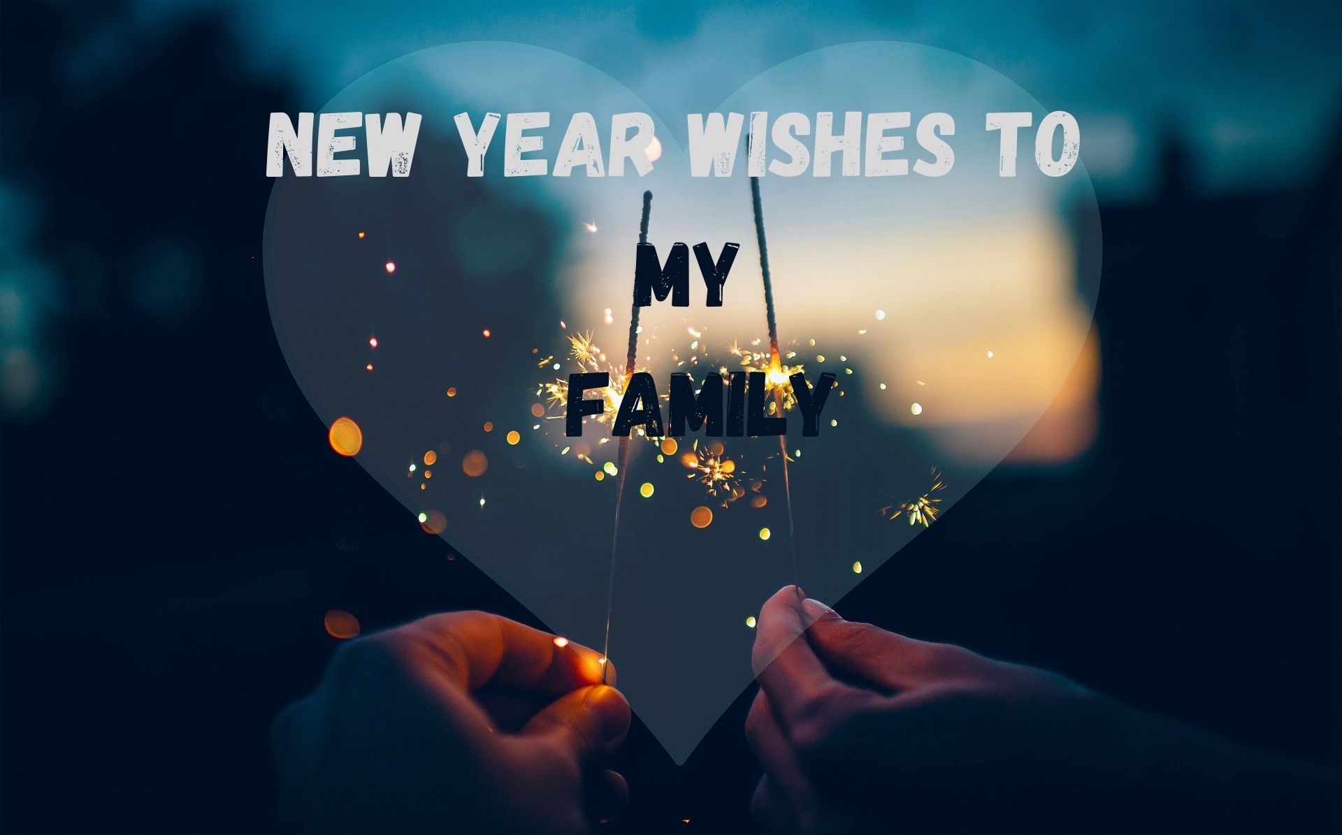 NEW YEAR WISHES TO MY FAMILY and Family Members (2025)