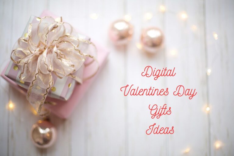 Digital Valentines Day Gifts Ideas